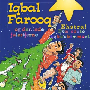 Iqbal Farooq - Den lede julestjerne & Den sorte kebabbimmer