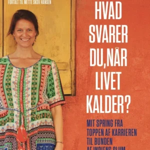 Hvad svarer du, når livet kalder? Mit spring fra toppen af karrieren til bunden af Indiens slum