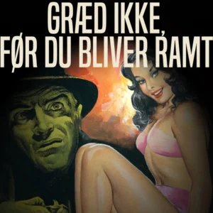Græd ikke, før du bliver ramt