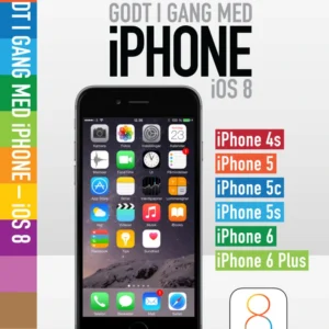 Godt i gang med iPhone - iOS 8