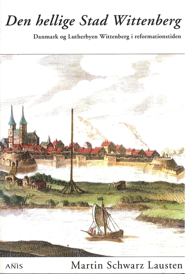 Den hellige Stad Wittenberg