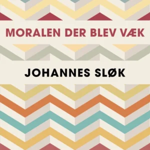 Moralen der blev væk