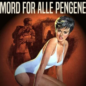 Mord for alle pengene