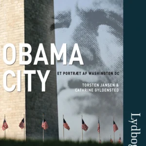 Obama City. Et portræt af Washington DC