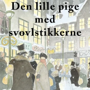 Den lille pige med svovlstikkerne