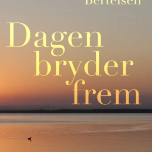 Dagen bryder frem