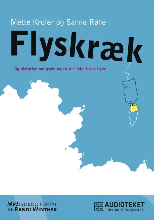 Flyskræk - Og historien om psykologen, der ikke turde flyve