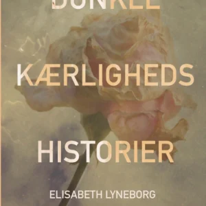 Dunkle kærlighedshistorier
