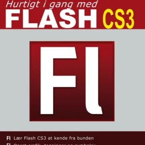 Hurtigt i gang med Flash CS3