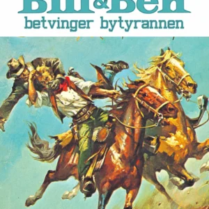Bill & Ben betvinger bytyrannen