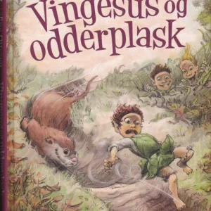 Vingesus og Odderplask: Hullerikkerne fra syvstammetræet Bind 3