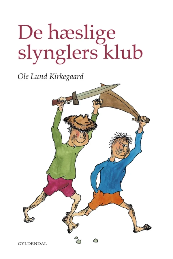 De hæslige slynglers klub