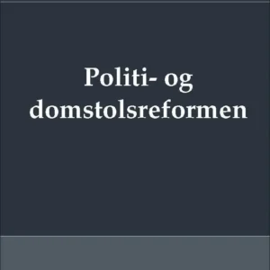 Politi- og domstolsreformen