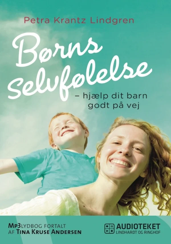 Børns selvfølelse - hjælp dit barn godt på vej