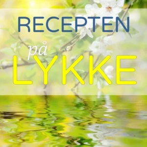 Recepten på lykke