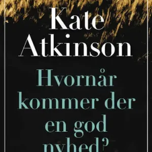 Hvornår kommer der en god nyhed?