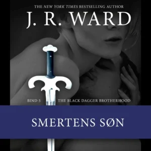 The Black Dagger Brotherhood #5: Smertens søn