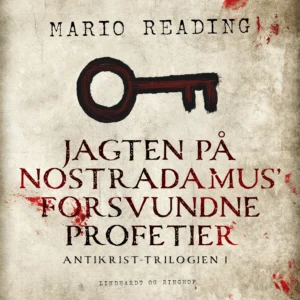 Jagten på NostradamusÂ´ forsvundne profetier