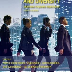 How to study teams: Organization, communication, and competence an analytical framework