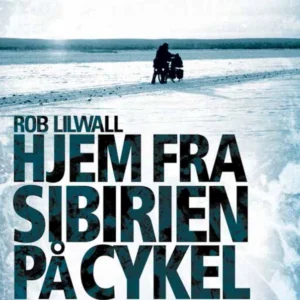Hjem fra Sibirien på cykel