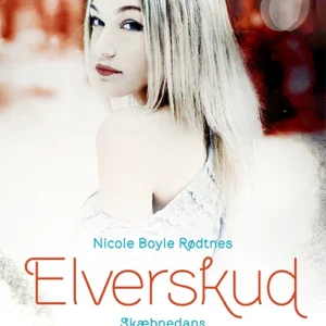 Elverskud 1: Skæbnedans