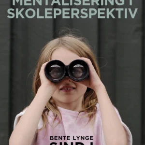 Mentalisering i skoleperspektiv
