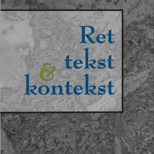 Ret, tekst og kontekst