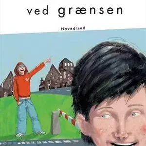 Mikkel ved grænsen - Den tredje Mikkelbog