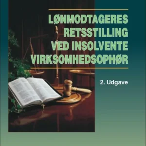 Lønmodtageres retsstilling ved insolvente virksomhedsophør