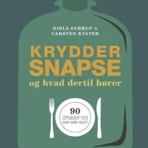 Kryddersnapse og hvad dertil hører