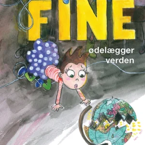 Frøken Fine ødelægger verden
