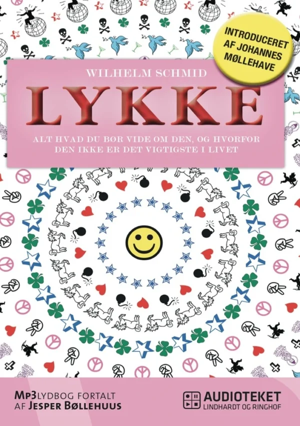 Lykke - alt hvad du bør vide om den, og hvorfor den ikke er det vigtigste i livet