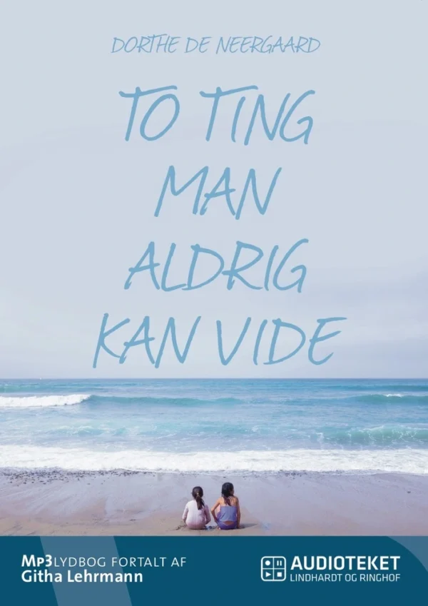 To ting man aldrig kan vide