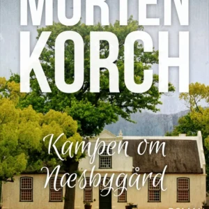 Kampen om Næsbygård