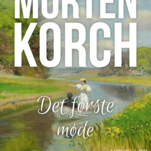 Det første møde