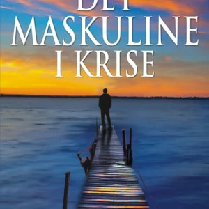 Det Maskuline i krise