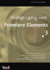 Hurtigt i gang med Premiere Elements 3