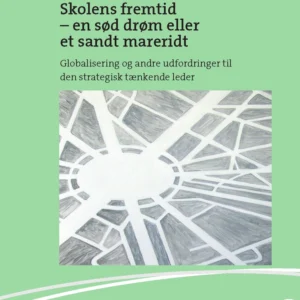 Skolens fremtid