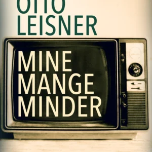 Mine mange minder