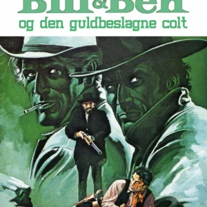 Bill & Ben og den guldbeslagne colt