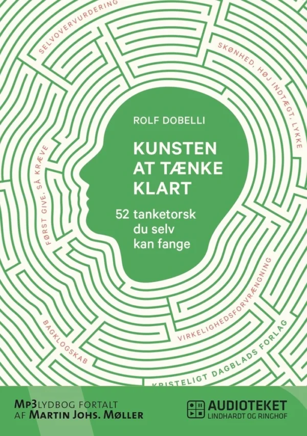 Kunsten at tænke klart - 52 tanketorsk du selv kan fange