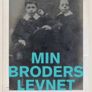 Min broders levnet