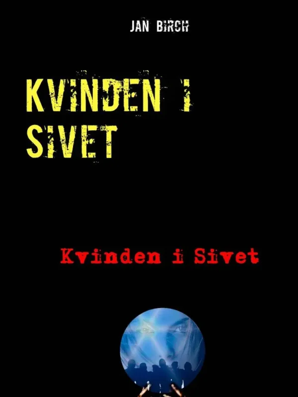 Kvinden i Sivet