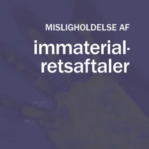 Misligholdelse af immaterialretsaftaler