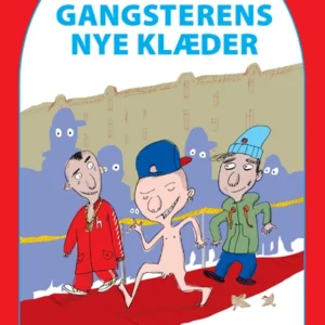 Gangsterens nye klæder