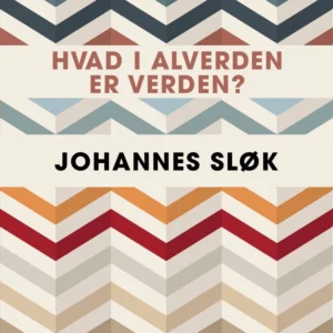 Hvad i alverden er verden?