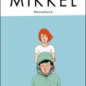 Mikkel - Den første Mikkelbog