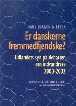 Er danskerne fremmedfjendske?