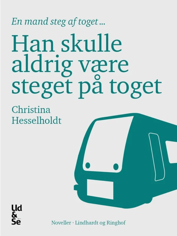 Han skulle aldrig være steget på toget