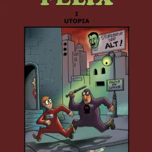 FELIX I UTOPIA